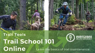 Online Trail School - Trail Maintenance 101