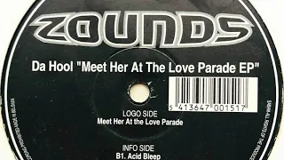 Da Hool - Meet Her At The Love Parade