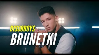 DiscoBoys - Brunetki (Official Video)