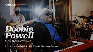 NORD LIVE: Philly Sessions: Doobie Powell ft. Kevin Powell - I Found Love