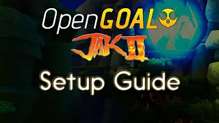 OpenGOAL - Jak 2 Setup Guide [CHECK PINNED COMMENT!]