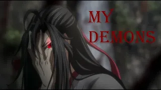 ~My Demons~ Mo Dao Zu Shi AMV | The Untamed FMV ~ Wei Wuxian ~