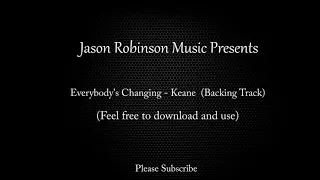 Everybody's Changing - Keane - Backing Track