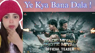 BadeMiyanChoteMiyan | HINDI TEASER |Reaction | Akshay, Tiger,Prithviraj|AAZ| Vashu B,Jackky