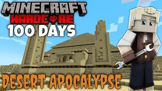 I Survived 100 Days in a Desert Apocalypse in Hardcore Minecraft