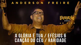 Anderson Freire - A Glória é Tua / Efésios 6 / Canção do Céu / Raridade - Louvorzão93 (Ao Vivo) 2022