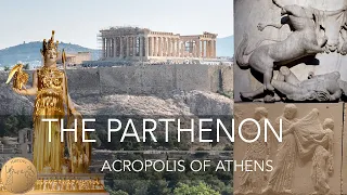 The Parthenon | History | Acropolis of Athens | Greece | 4K