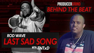 The Making of Rod Wave "Last Sad Song" w/ TnTXD