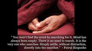 Patrul Rinpoche - A Guided Meditation - Self-Liberating Meditation - Dzogchen