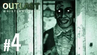 Outlast: Whistleblower - Прохождение #4 / ПРОТКНУЛ НОГУ! ГЛУСКИН МОЙ ЖЕНИХ!