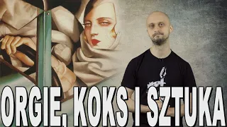 Orgie, koks i sztuka - Tamara Łempicka. Historia Bez Cenzury