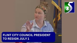 Flint City Council President to resign July 1