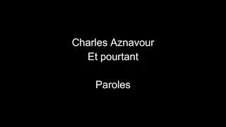 Charles Aznavour-Et pourtant-paroles