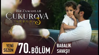 Bir Zamanlar Çukurova 70. Bölüm