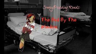 CreepyPudding Reads: The Bed By The Window