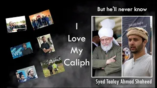 NEW English #Nazm | I love my #Khalifa, But He'll never know |#SyedTalayAhmad