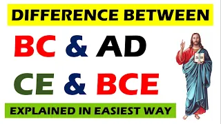 Difference Between BC, AD, CE and BCE. Explained in the easiest way.