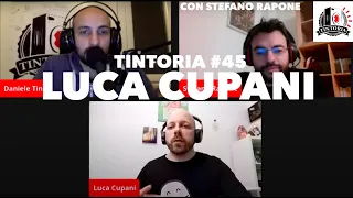 Tintoria #45 LIVE Luca Cupani (con Stefano Rapone)
