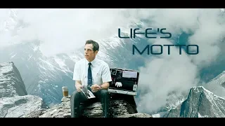 The Secret Life Of Walter Mitty - Life's Motto