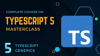 TypeScript 5 Masterclass: TypeScript Generics - Build a Full-Stack App !