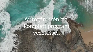 Autogén tréning,vezetéssel.Kapcsolj ki 8 percre!Relaxálj a stressz ellen,megnyugtat és ellazít .