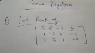 Fimd the rank of matrix 3×3 part+22#maths