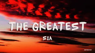 Sia - The Greatest (Lyrics)