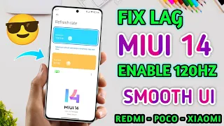 Fix Lag & Hang In Miui 14 With This Simple Trick!! Enable 120HZ In All Apps