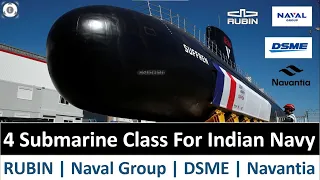 4 Submarine Class For Indian Navy | Amur | S-80 Plus | Barracuda | DSME-3000