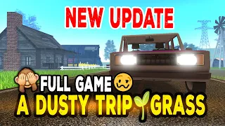 Be careful of the new update IN a dusty trip [🌱GRASS] | Roblox