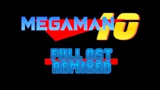 Mega Man 10 Full OST Remixed