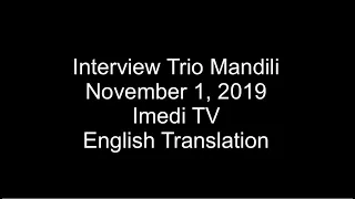 Trio Mandili Interview with Subtitles (Imedi TV)