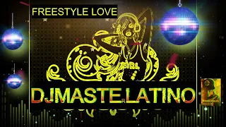 DJMASTERLATINO FREESTYLE LOVE MIX