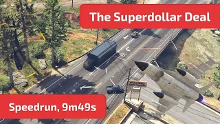 GTA Online - The Superdollar Deal (Speedrun, 9m49s) Solo