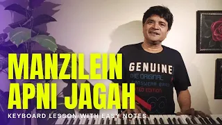 Manzilein Apni Jagah Hain Keyboard Lesson | @chitranshisir