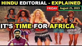 Aug 25, 2023 | HINDU EDITORIAL DAILY | FRIDAY | Hindu news paper analysis | AFRICA IN DETAIL |SACU