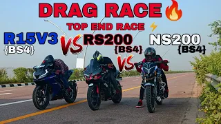 RS200 BS4 VS R15V3 BS4 VS NS200 BS4🔥||DRAG RACE 💥|| BS4 BATTLE 🥵||RACE TILL THEIR POTENTIAL 🚀||