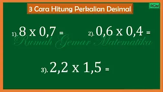 MENGHITUNG PERKALIAN DESIMAL #perkaliandesimal #bilangandesimal #desimal