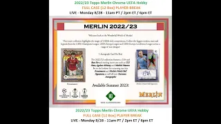 2022/23 Topps Merlin Chrome UEFA Soccer Hobby Full Case Player Break #5 - 8/28/23