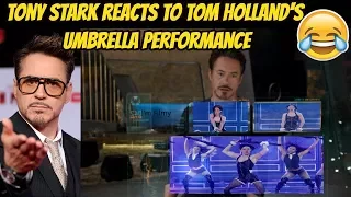 Tony Stark Reacts to Tom Holland's Umbrella Performance - Lip Sync Battle Ft. Robert Downey Jr.
