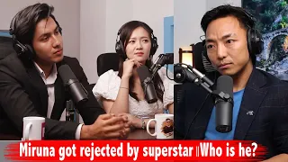 Miruna got rejected by superstar॥Who is he?Podcast Clip