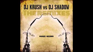 Nuages Records Presents DJ Krush vs  DJ Shadow