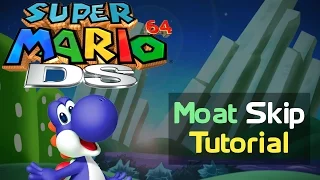 Super Mario 64 DS - Moat Skip Tutorial
