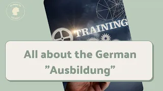 Ausbildung in Germany: All you need to know about the german apprenticeship