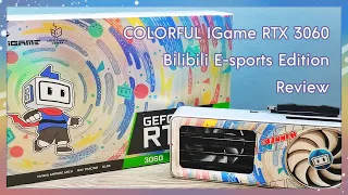 COLORFUL IGAME RTX 3060 BILIBILI ESPORTS EDITION REVIEW