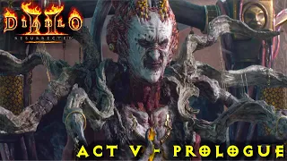 Act V: Prologue Cinematic | Diablo II: Resurrected