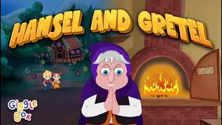 Hansel dan Gretel | Dongeng | kotak cekikikan