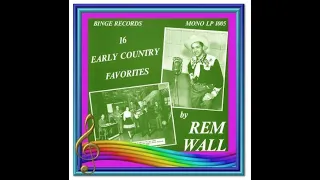 That's All She Left Me  /  Rem Wall & His Green Valley Boys