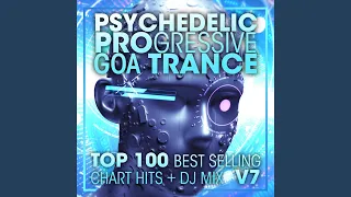 Psychedelic Progressive Goa Trance Top 100 Best Selling Chart Hits V7 (2 Hr DJ Mix)