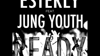 "Ready" ft. Jung Youth